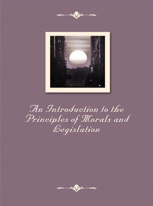 An Introduction to the Principles of Morals and Legislation