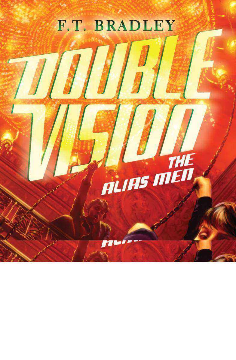 Double Vision: The Alias Men