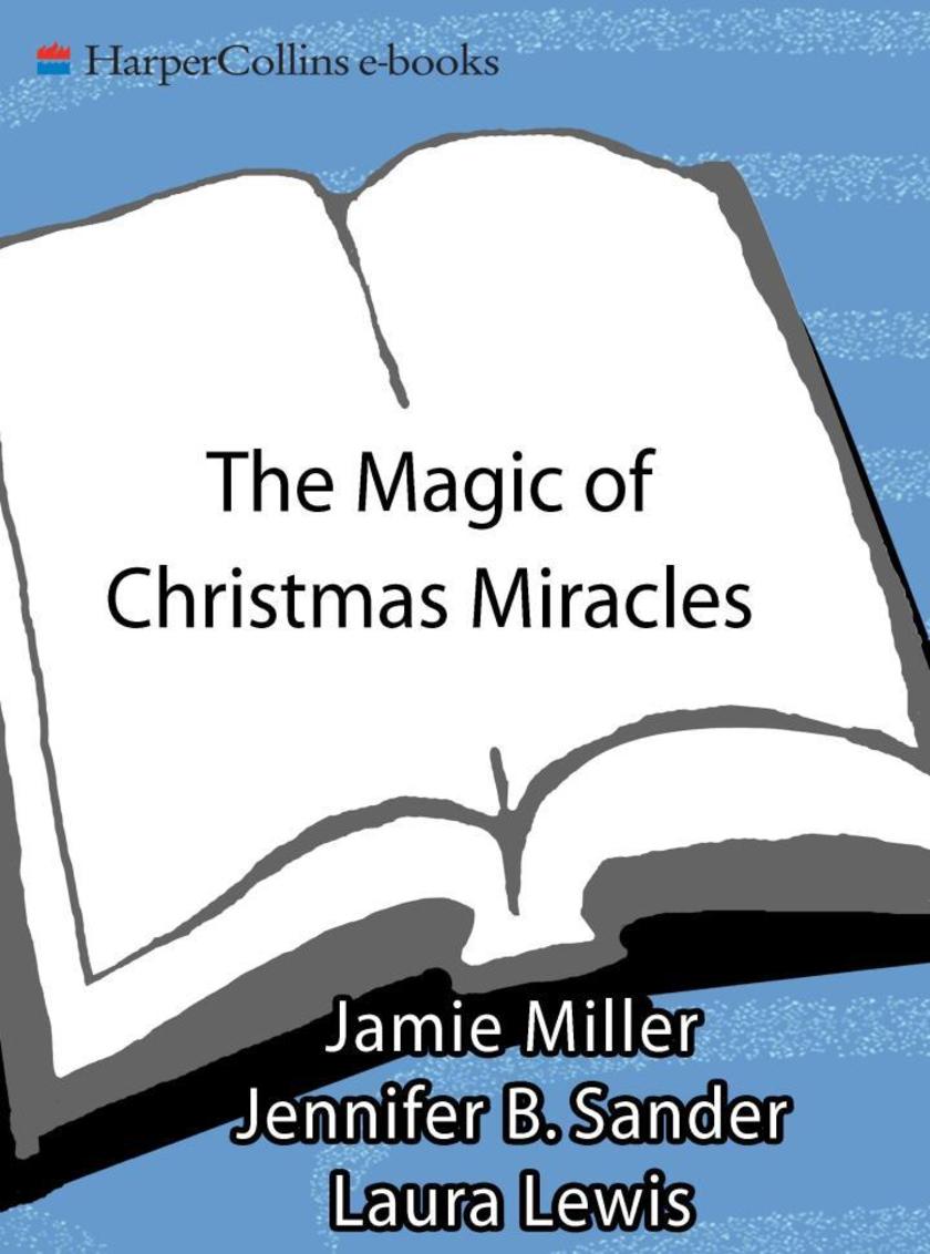 The Magic Of Christmas Miracles