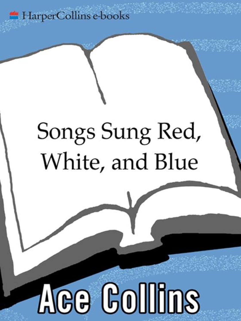 Songs Sung Red, White, and Blue