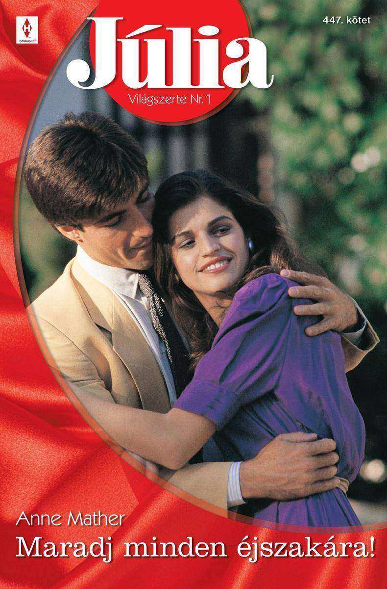 Júlia 447. (Maradj minden éjszakára!)