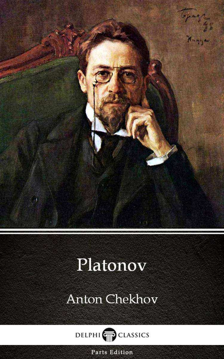 Platonov by Anton Chekhov (Illustrated)