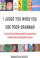 I Judge You When You Use Poor Grammar