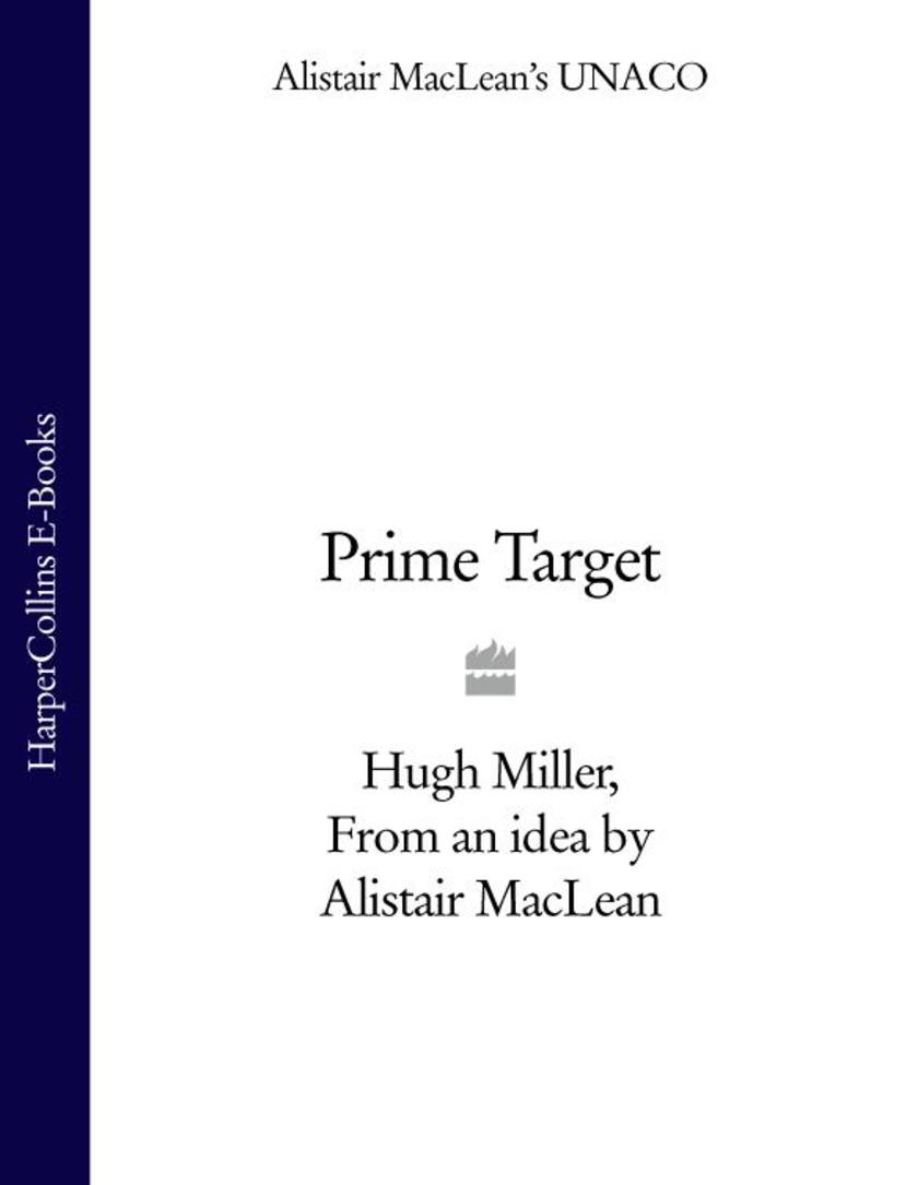 Prime Target (Alistair MacLean’s UNACO)