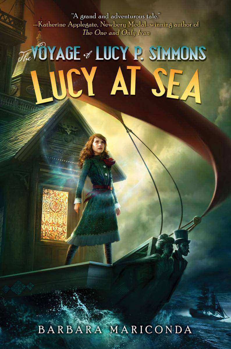 The Voyage of Lucy P. Simmons: Lucy at Sea