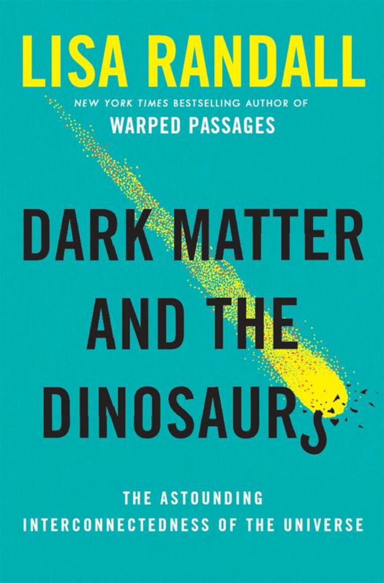 Dark Matter and the Dinosaurs