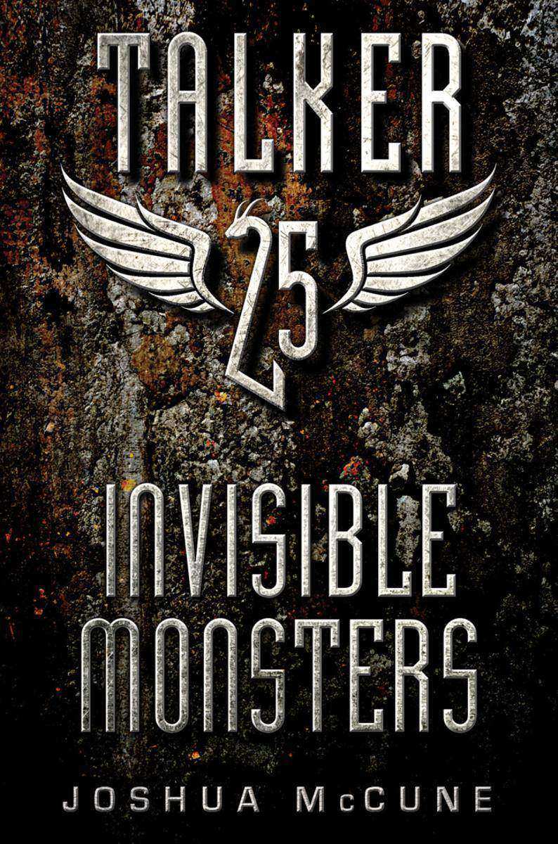 Talker 25 #2: Invisible Monsters