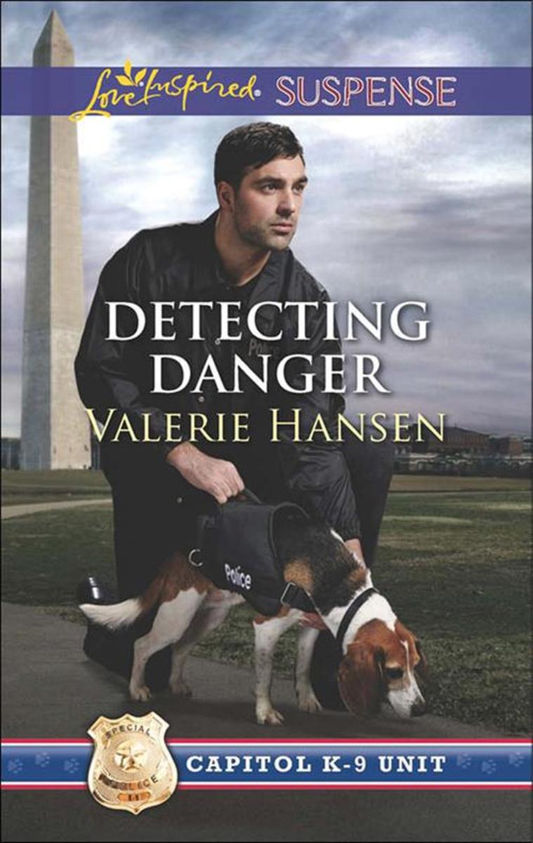 Detecting Danger (Mills & Boon Love Inspired Suspense) (Capitol K-9 Unit, Book 5