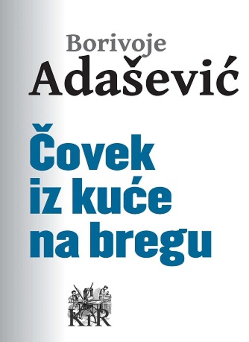 ?ovek iz ku?e na bregu