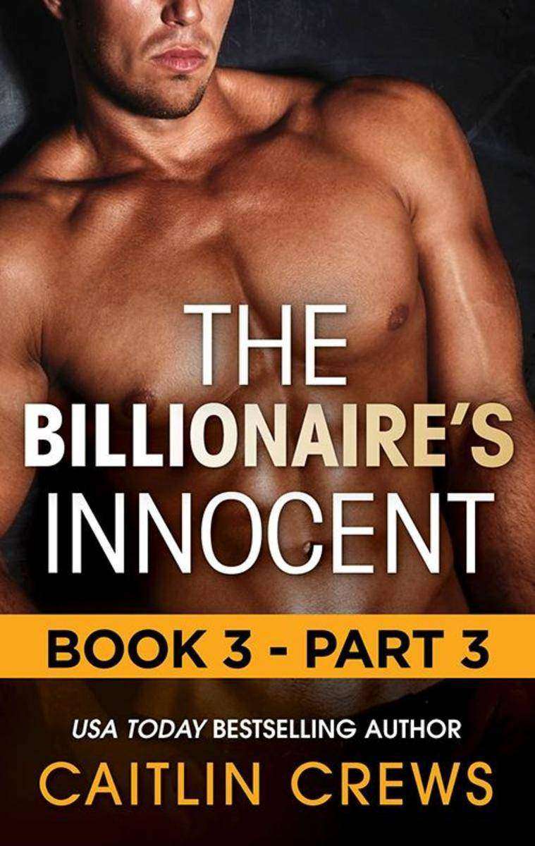 The Billionaire's Innocent - Part 3 (Mills & Boon M&B) (The Forbidden Series, Bo
