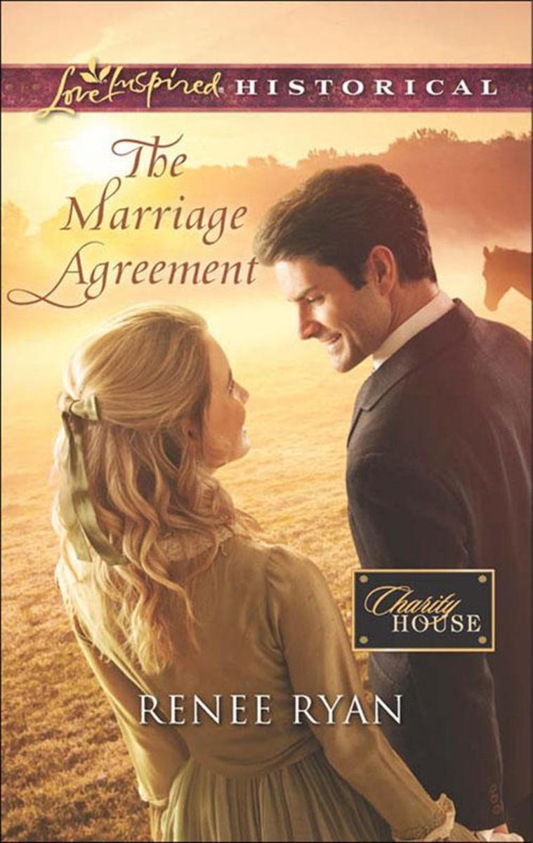 The Marriage Agreement (Mills & Boon Love Inspired Historical) (Charity House, B