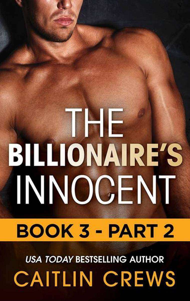 The Billionaire's Innocent - Part 2 (Mills & Boon M&B) (The Forbidden Series, Bo