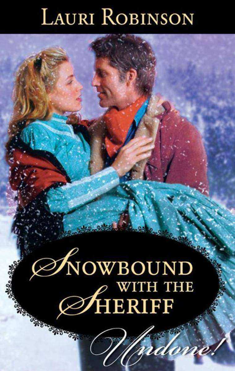 Snowbound with the Sheriff (Mills & Boon Historical Undone)