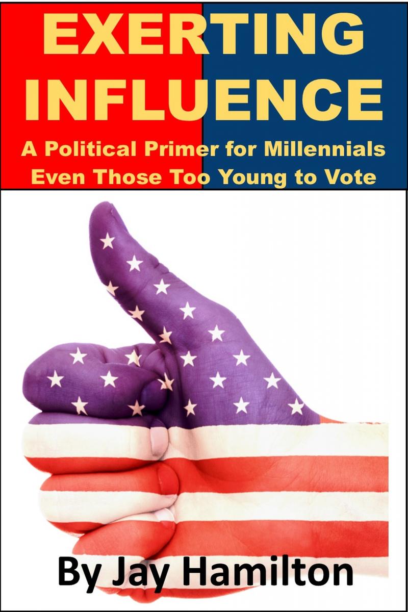 Exerting influence: A Political Primer for Millennials, Even Those Too Young to