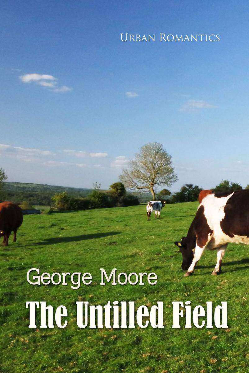 The Untilled Field