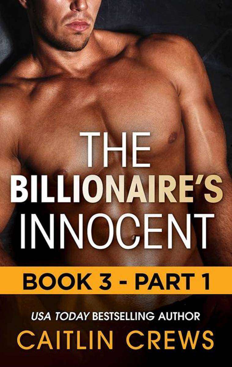 The Billionaire's Innocent - Part 1 (Mills & Boon M&B) (The Forbidden Series, Bo