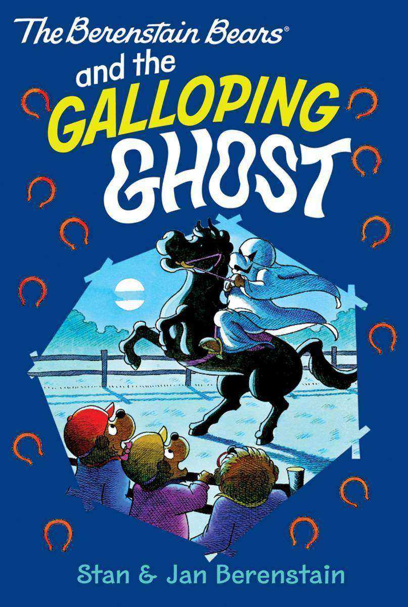 The Berenstain Bears Chapter Book: The Galloping Ghost