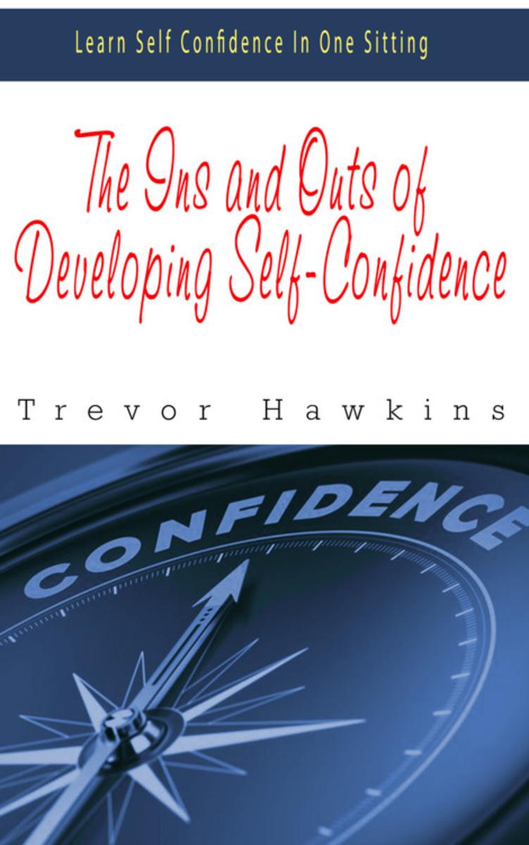 The Ins and Outs of Developing Self-Confidence