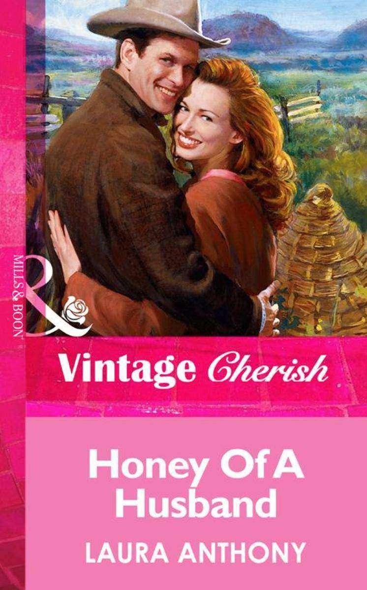 Honey Of A Husband (Mills & Boon Vintage Cherish)