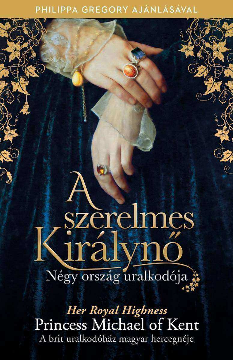 A szerelmes Királyn?: Négy ország uralkodója