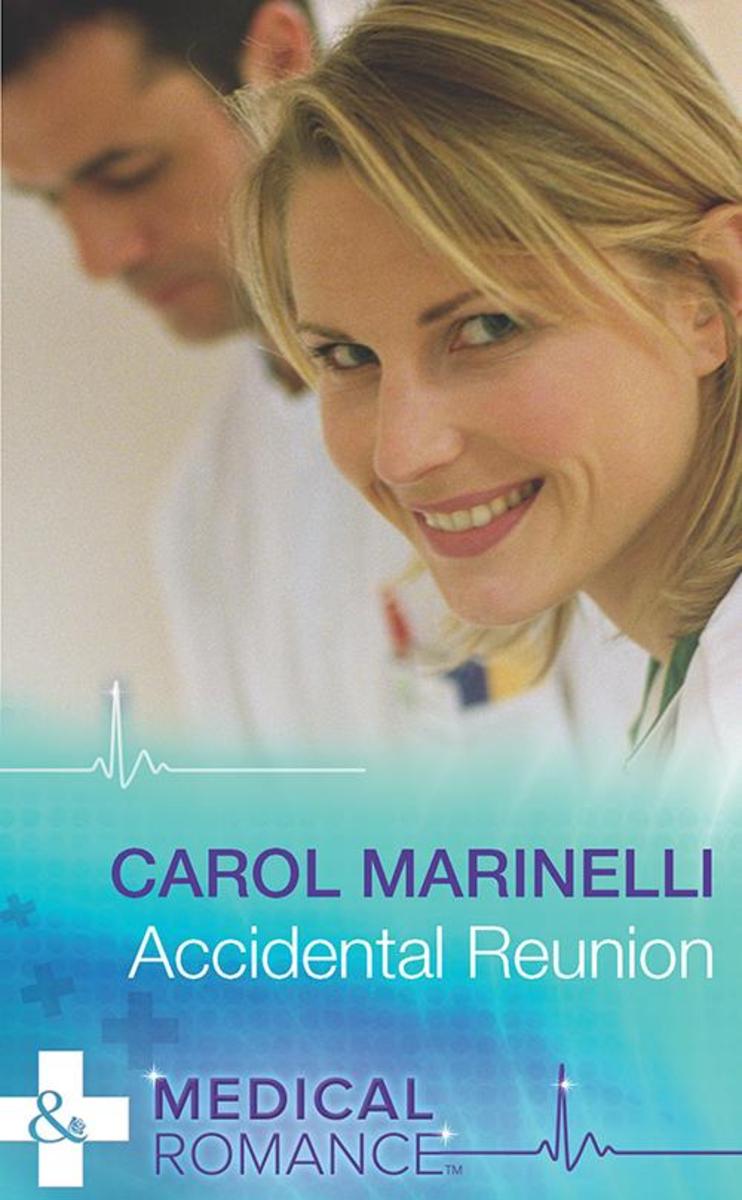 Accidental Reunion (Mills & Boon Medical)