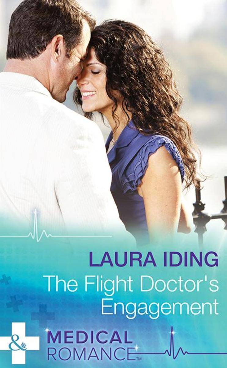 The Flight Doctor's Engagement (Mills & Boon Medical)