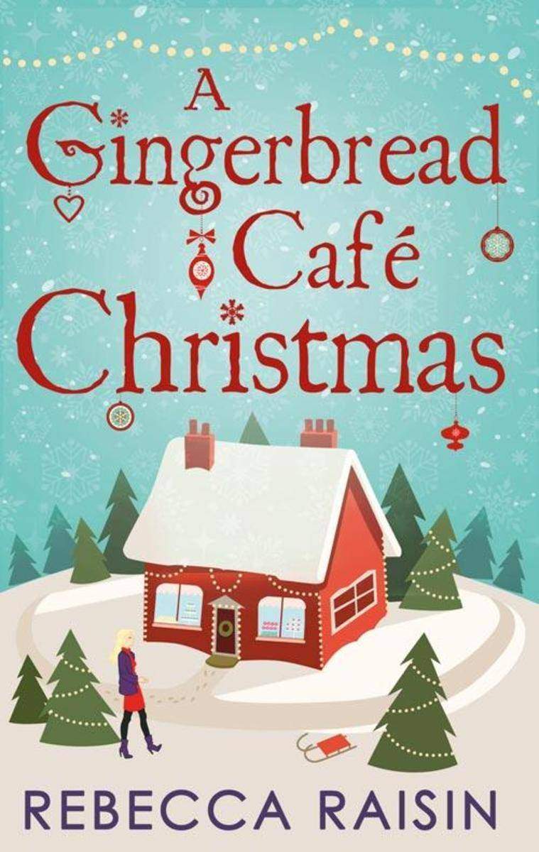 A Gingerbread Café Christmas: Christmas at the Gingerbread Café / Chocolate Drea
