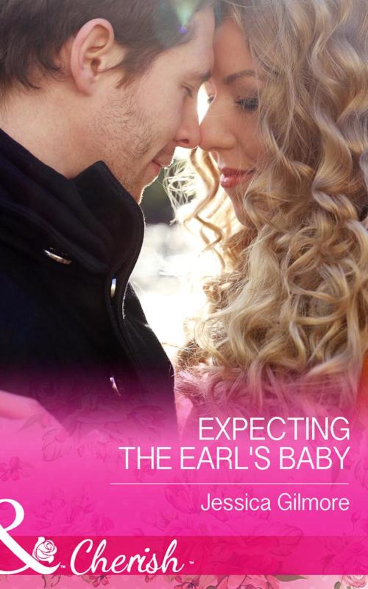 Expecting the Earl's Baby (Mills & Boon Cherish) (Summer Weddings, Book 1)