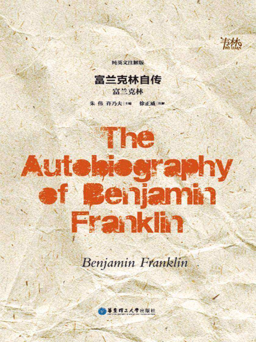 富兰克林自传(纯英文注解版)