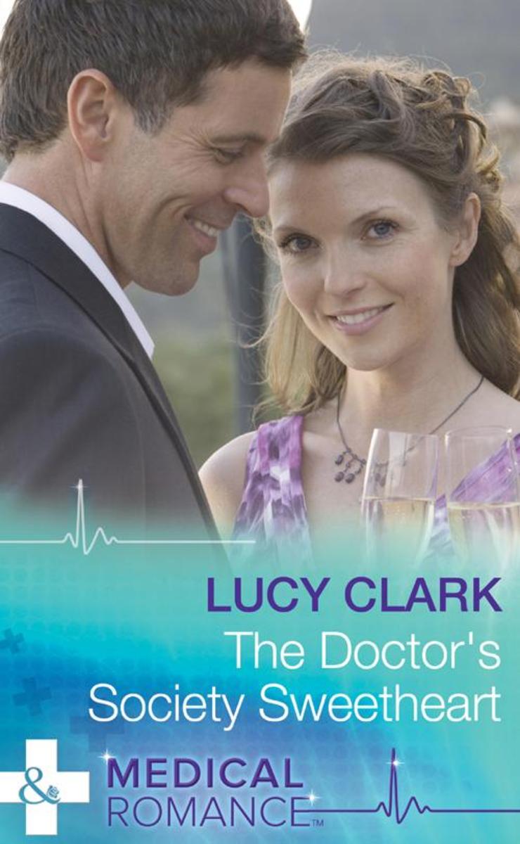 The Doctor's Society Sweetheart (Mills & Boon Medical)