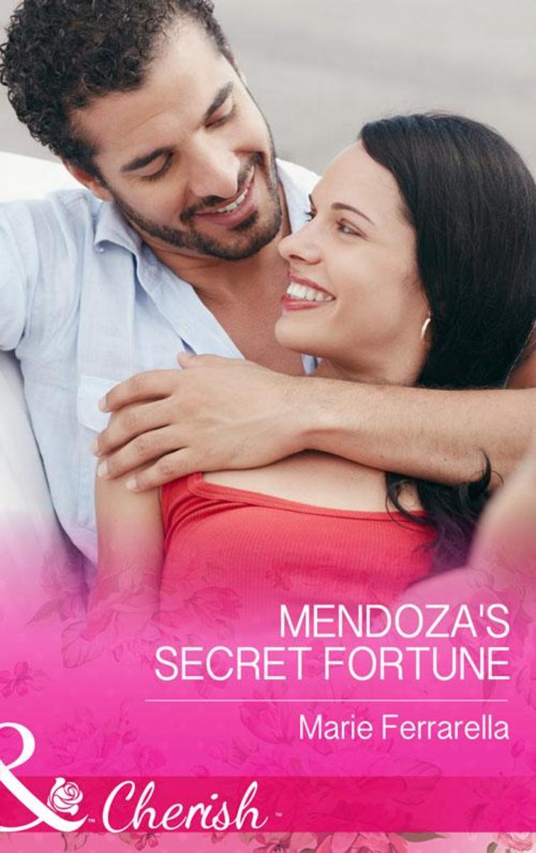 Mendoza's Secret Fortune (Mills & Boon Cherish) (The Fortunes of Texas: Cowboy C