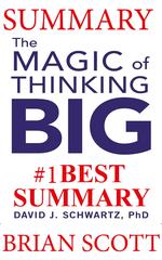 Summary: The Magic of Thinking Big