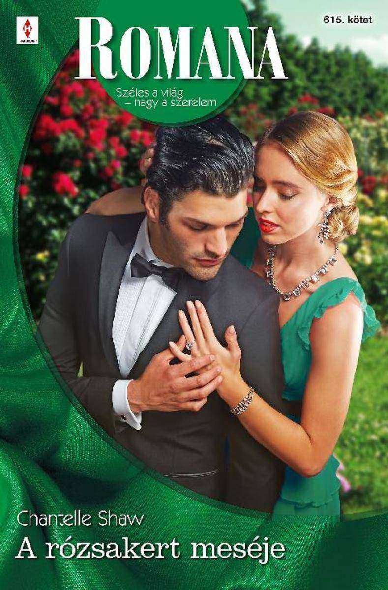 A rózsakert meséje