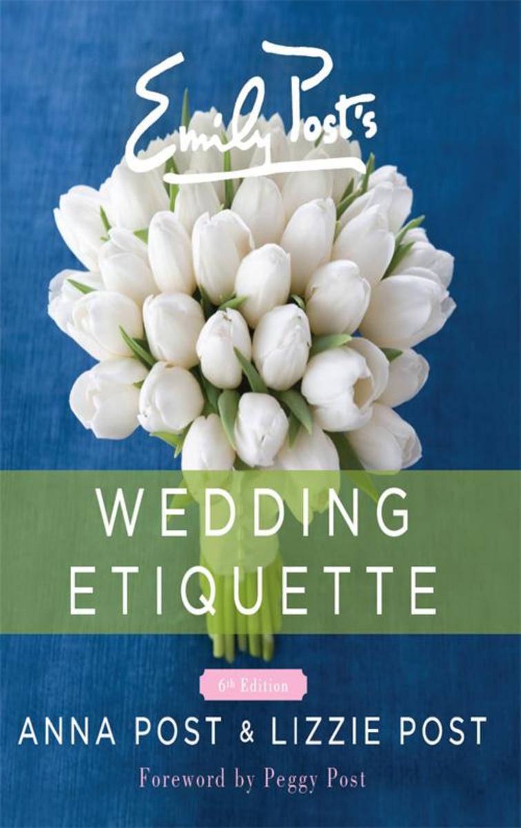 Emily Post's Wedding Etiquette, 6e