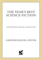 The Year's Best Science Fiction: Fourteenth Annual Collection