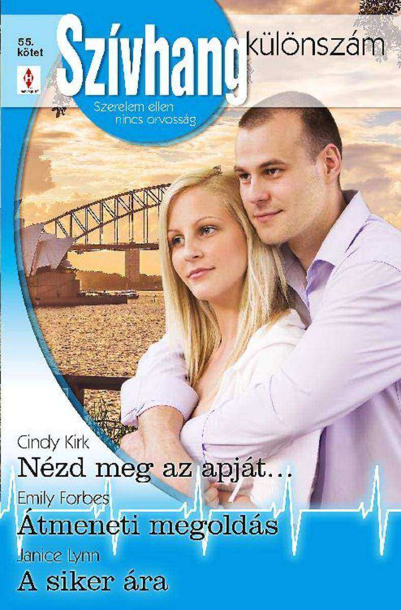 Nézd meg az apját…, ?tmeneti megoldás, A siker ára