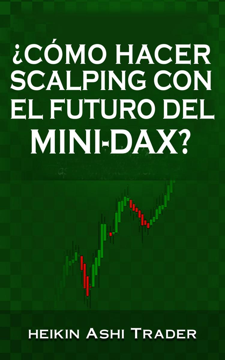 ?Cómo hacer scalping con el futuro del mini DAX?