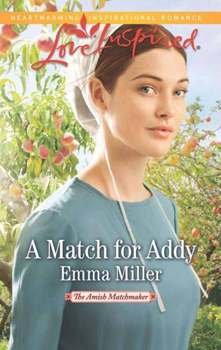 A Match for Addy (Mills & Boon Love Inspired) (The Amish Matchmaker, Book 1)