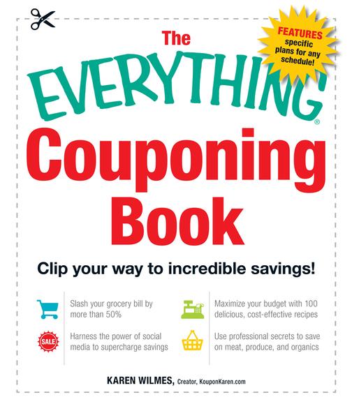 The Everything Couponing Book：Clip your way to incredible savings!