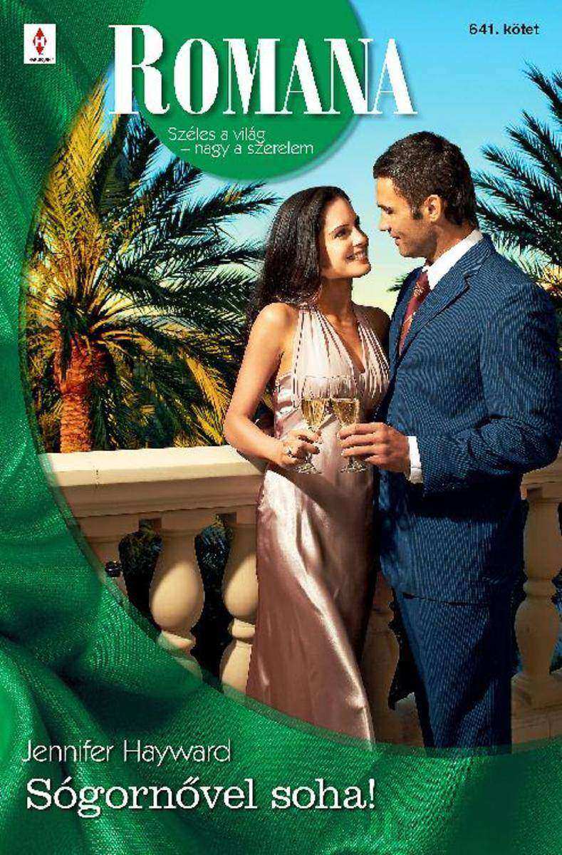 Sógorn?vel soha!: Romana 641.