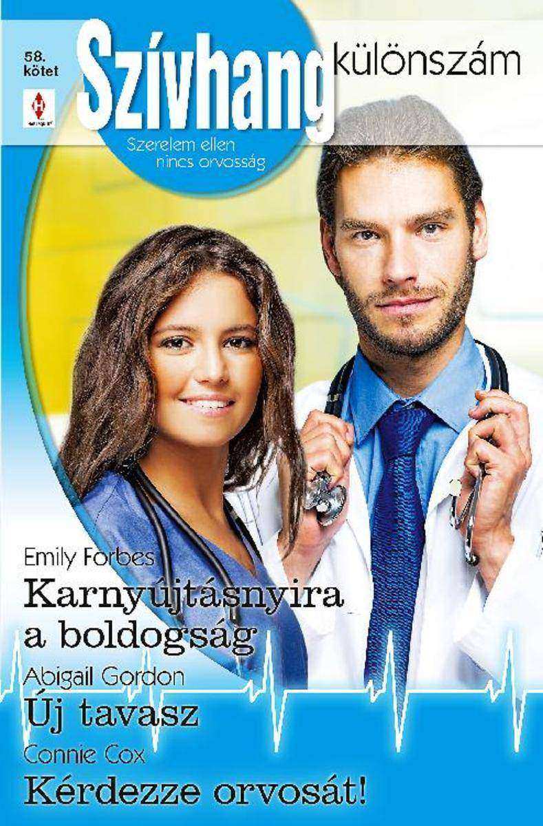 Karnyújtásnyira a boldogság, ?j tavasz, Kérdezze orvosát!