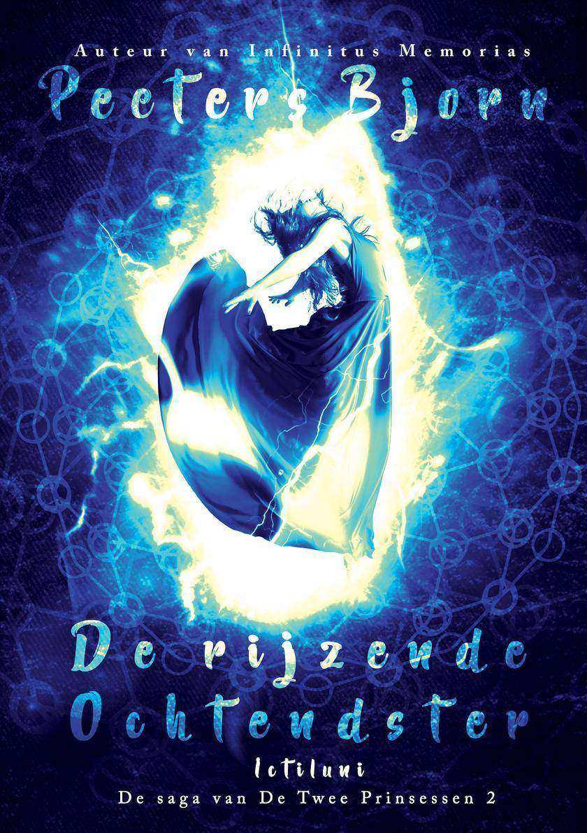 De Rijzende Ochtendster: Saga Van De Twee Prinsessen 2