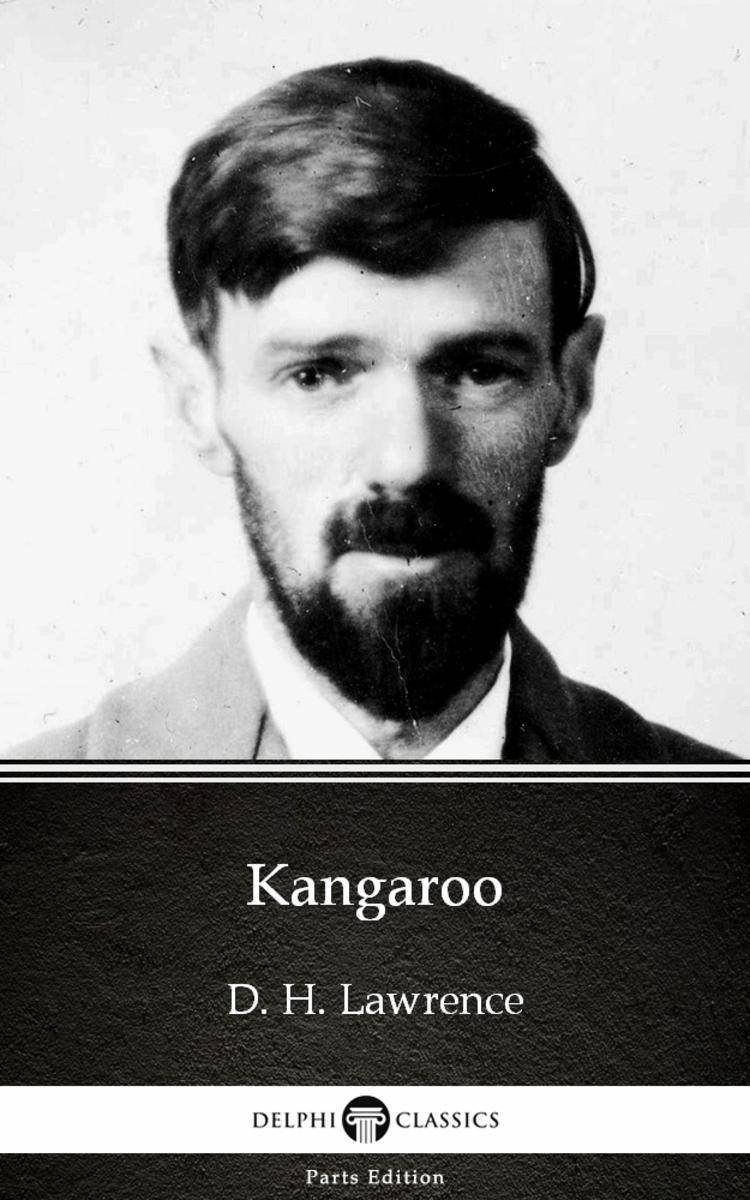 Kangaroo by D. H. Lawrence (Illustrated)