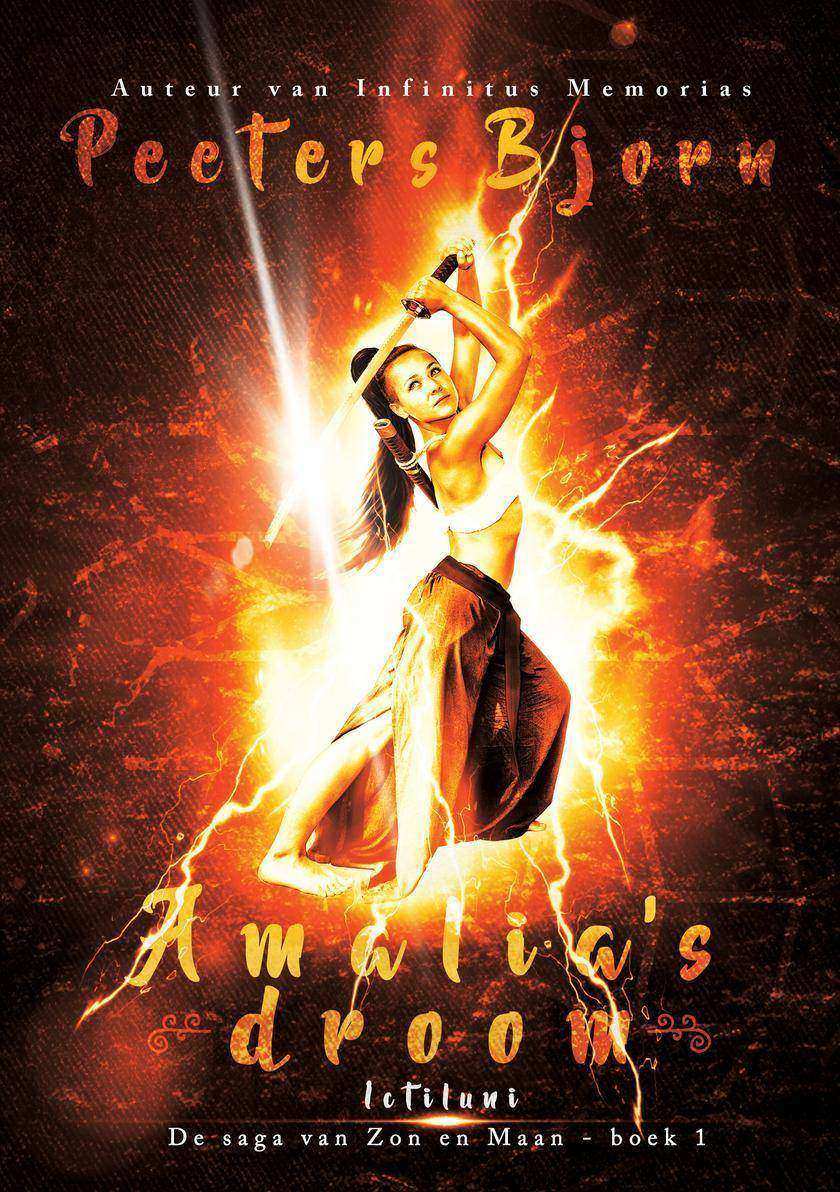 Amalia's droom: De saga Van Zon En Maan