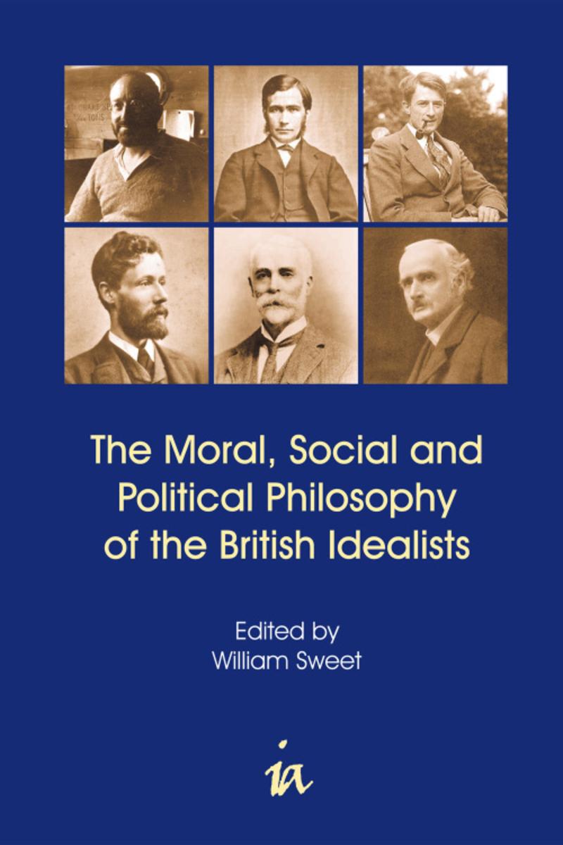 Moral, Social and Political Philosophy of the British Idealists