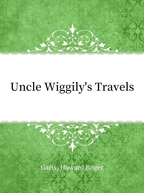 Uncle Wiggily's Travels
