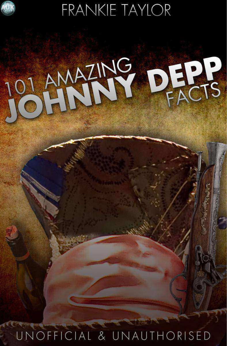 101 Amazing Johnny Depp Facts