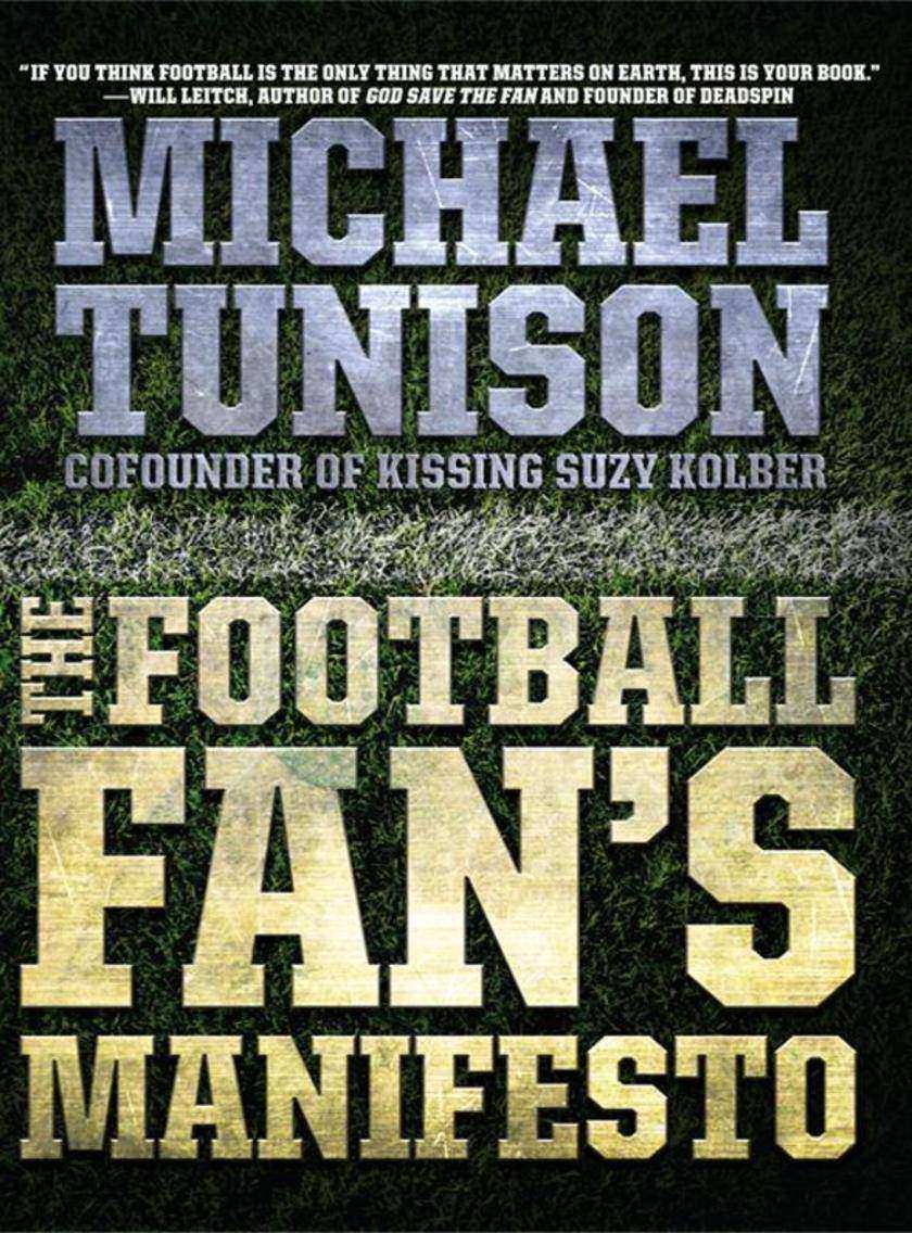 The Football Fan's Manifesto