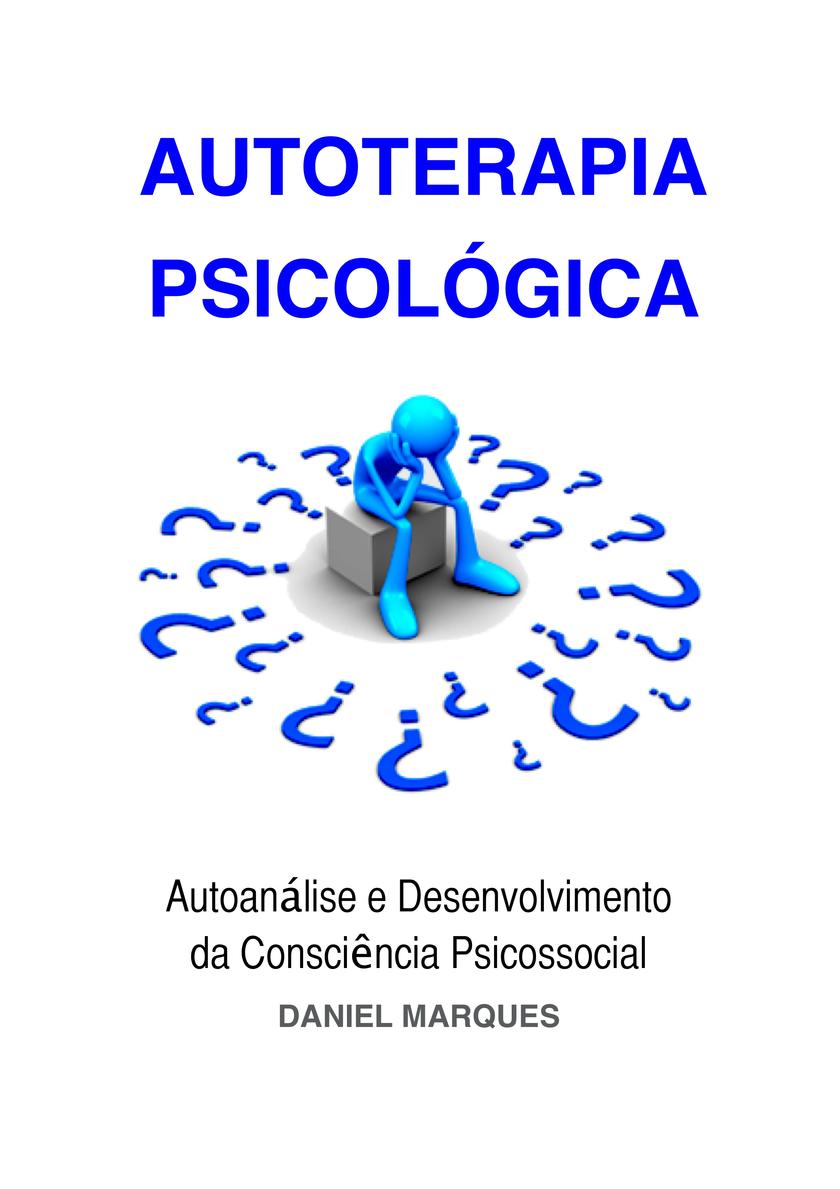 Autoterapia Psicológica: Autoanálise e Desenvolvimento da Consciência Psicossoci