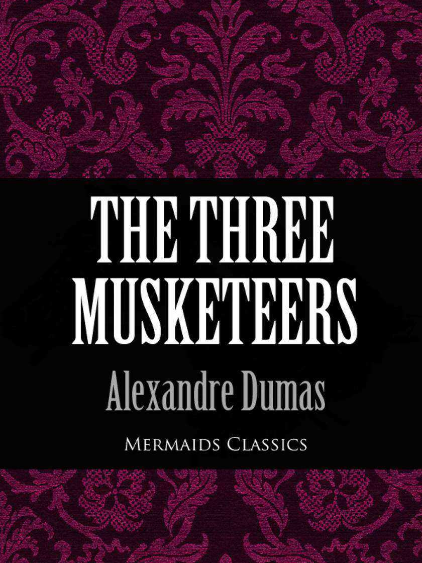Three Musketeers (Mermaids Classics)